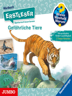 cover image of Gefährliche Tiere [Wieso? Weshalb? Warum? ERSTLESER Folge 16]